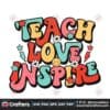 teach-love-inspire-teacher-sublimation
