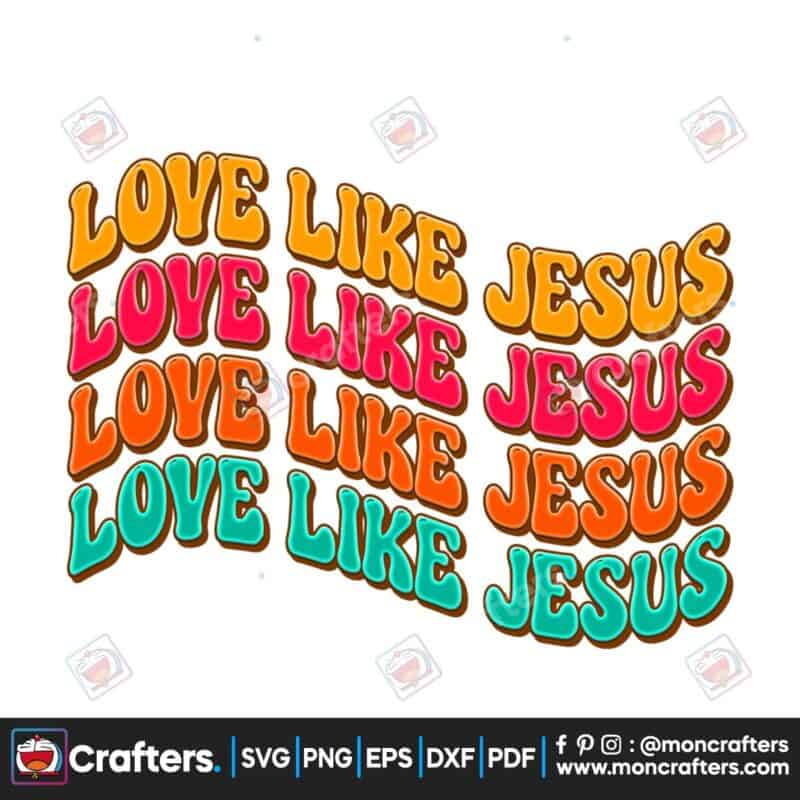 love-like-jesus-retro-sublimation-png