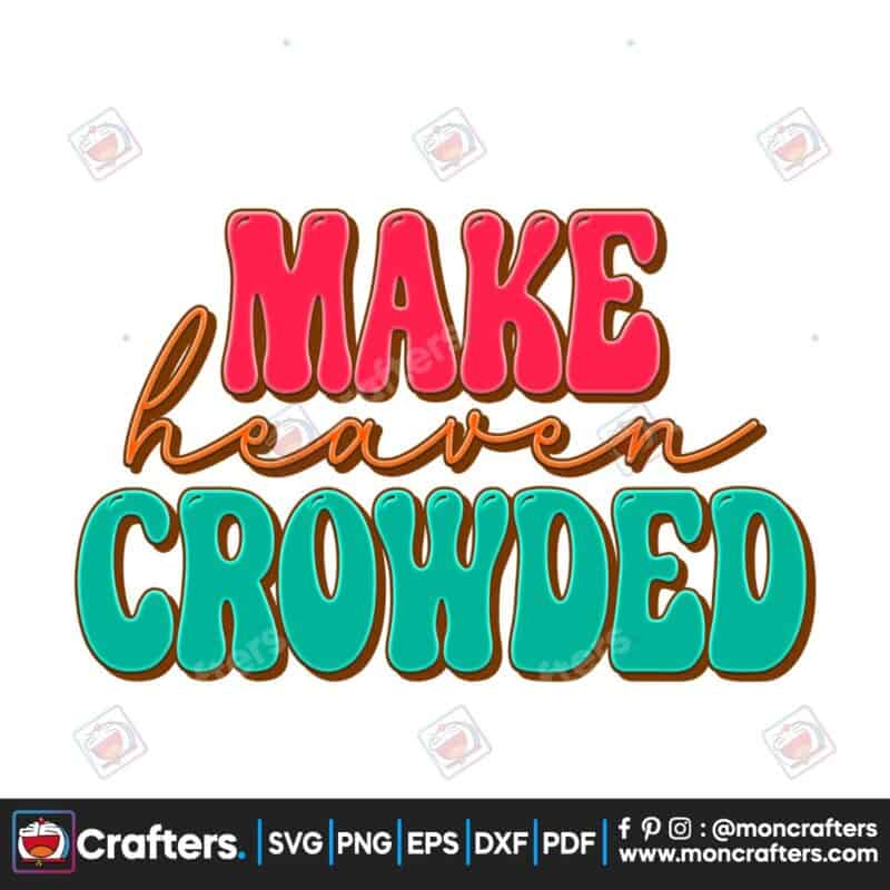 make-heaven-crowded-retro-sublimation