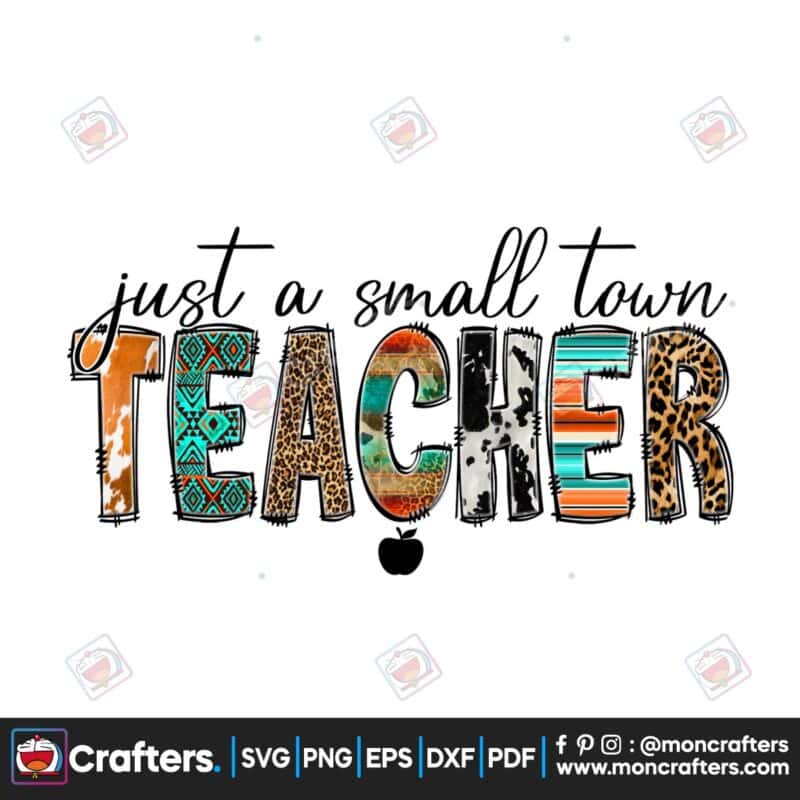 just-a-small-town-teacher-sublimation