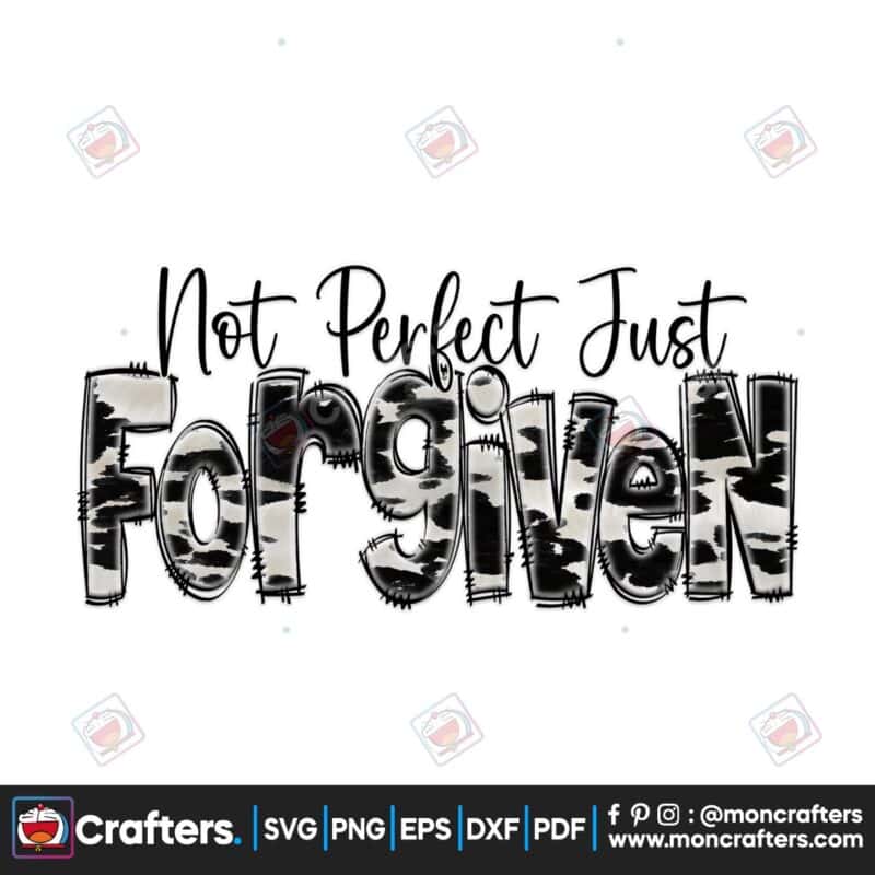 not-perfect-just-forgiven-christian-png