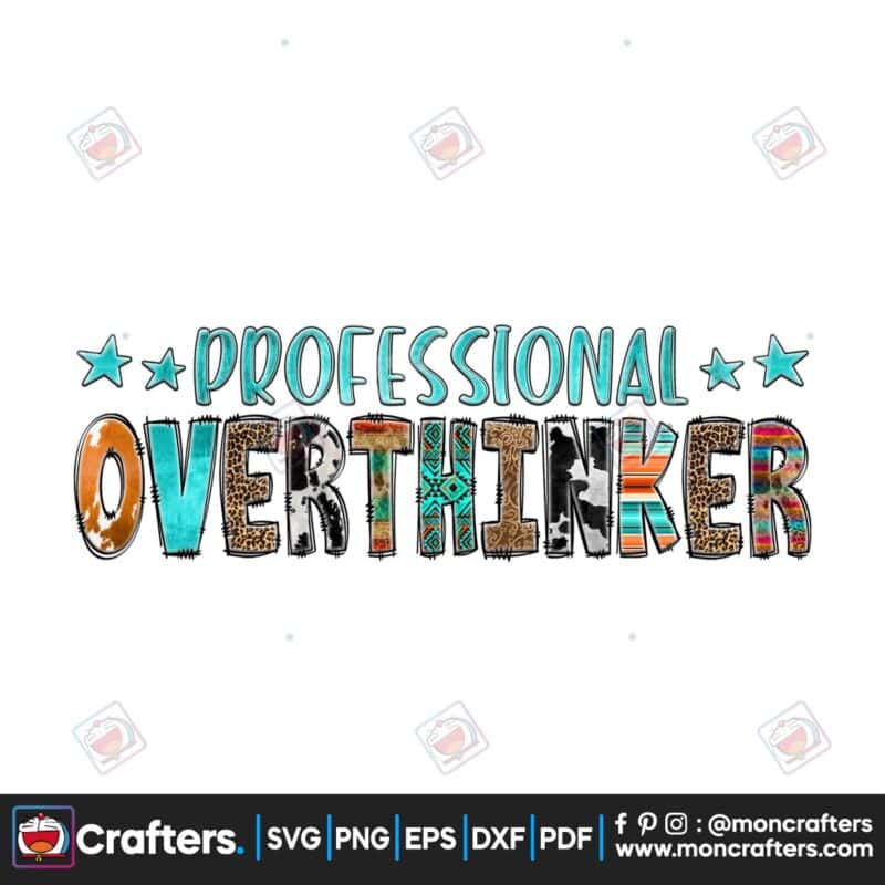 professional-overthinker-sublimation-png
