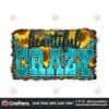 beautiful-crazy-sarcastic-sublimation