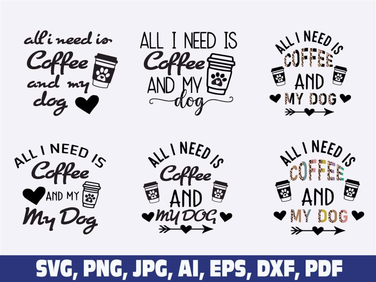 all-i-need-is-coffee-and-my-dog-set