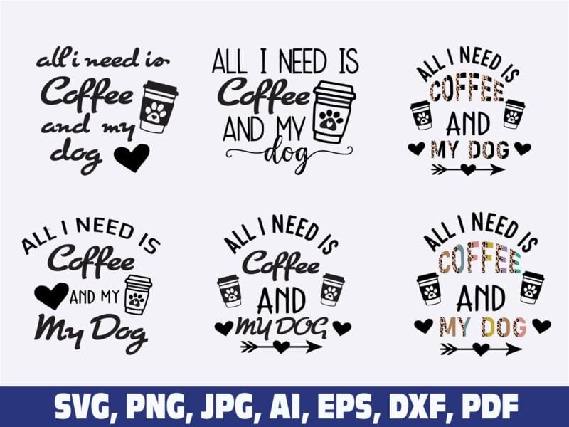 all-i-need-is-coffee-and-my-dog-set