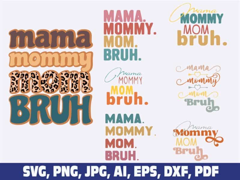 mama-mommy-mom-bruh