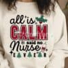 all-is-calm-said-no-nurse-christmas-svg