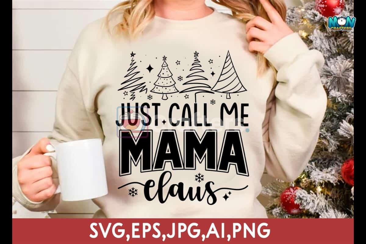 just-call-me-mama-claus-christmas-svg