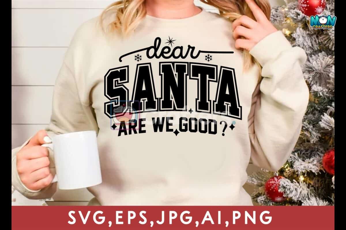 dear-santa-are-we-good-christmas-t-shirt